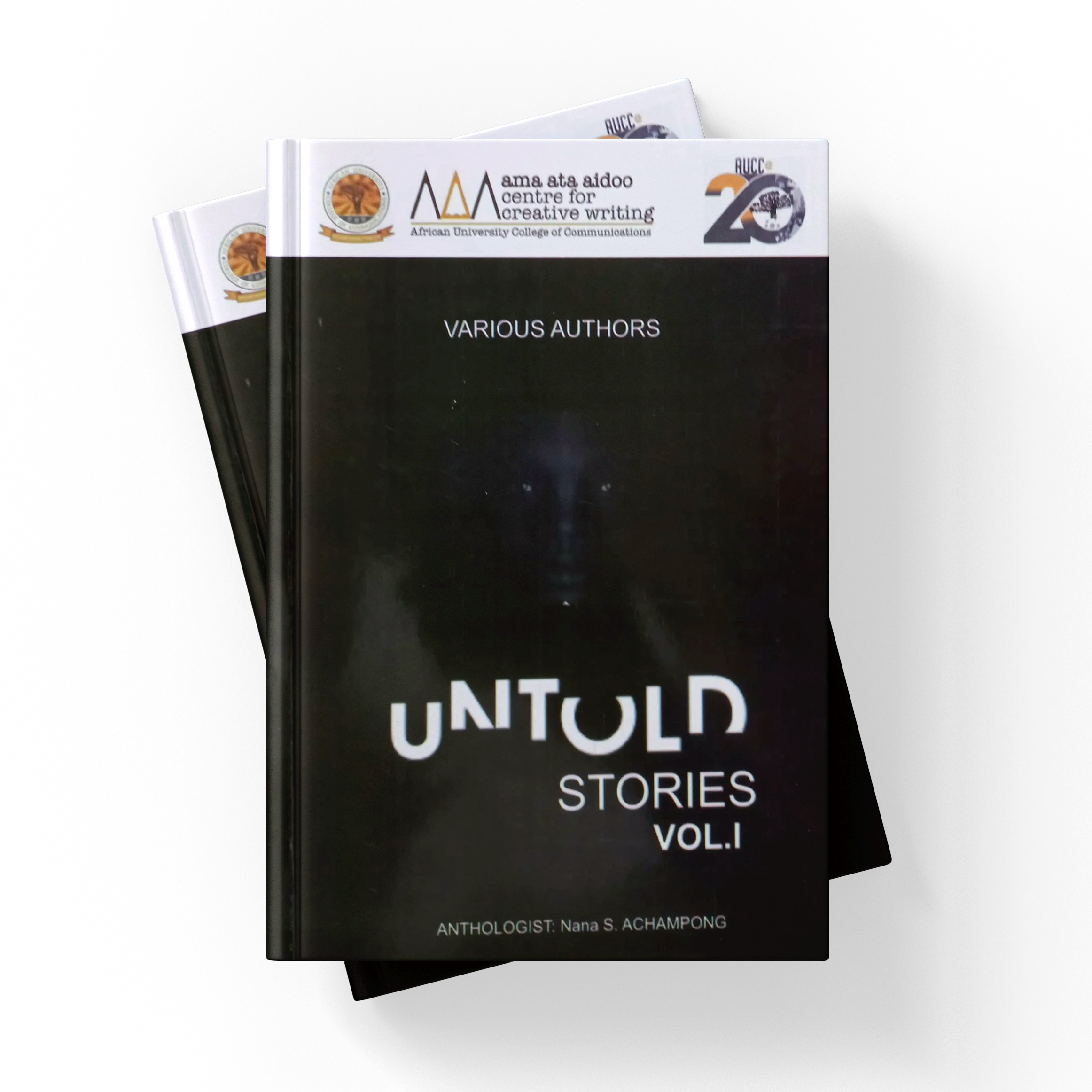 Untold Stories: Volume I